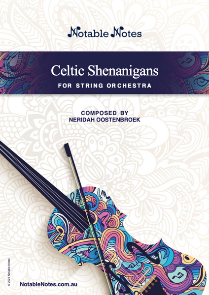 Celtic Shenanigans (Neridah Oostenbroek) for String Orchestra