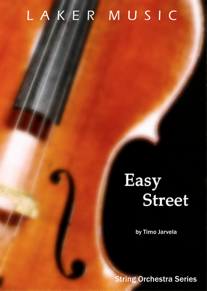 Easy Street (Timo Jarvela) for String Orchestra