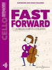 Colledge, Fast Foward for Cello with Online Accompaniments (Boosey and Hawkes)