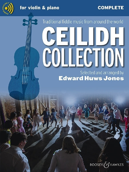 Huws Jones, The Ceilidh Collection Complete for Violin with Online Accompaniments (Boosey and Hawkes)