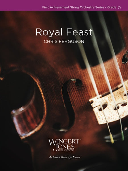 Royal Feast (Chris Ferguson) for String Orchestra