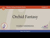 Orchid Fantasy (Yukiko Nishimura) for String Orchestra