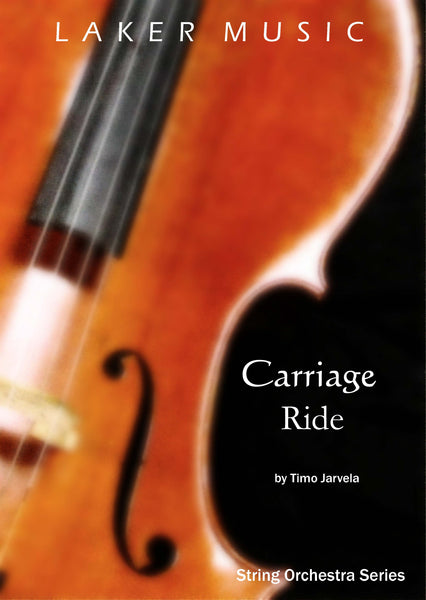 Carriage Ride (Timo Jarvela) for String Orchestra