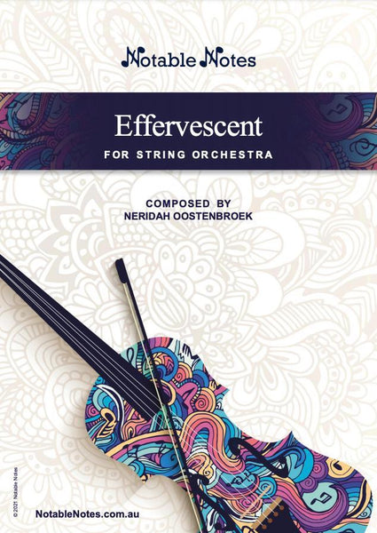 Effervescent (Neridah Oostenbroek) for String Orchestra