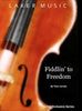 Fiddlin' to Freedom (Timo Jarvela) for String Orchestra