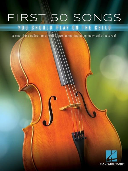 First 50 Songs You Should Play on The Cello