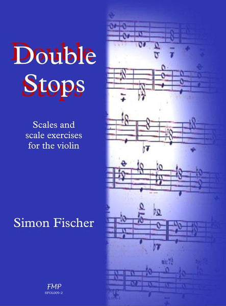 Fischer, Double Stops - Scales and Scale Exercises for Violin (Fischer)