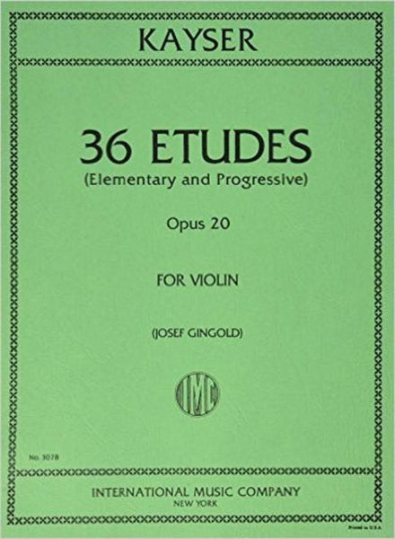 Kayser, 36 Studies Op. 20 for Violin (IMC)