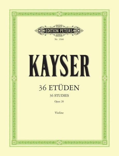 Kayser, 36 Studies Op. 20 for Violin (Peters)