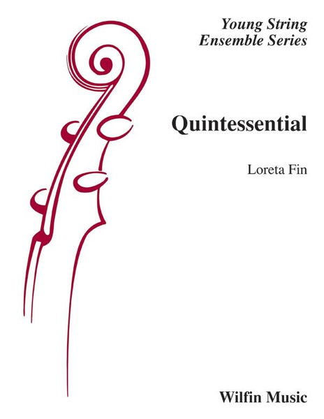 Quintessential (Loreta Fin) for String Orchestra