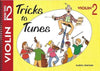 Tricks to Tunes Violin Book 2
