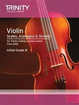 Trinity College London Violin Scales, Arpeggios and Studies Initial - Grade 8 From 2016