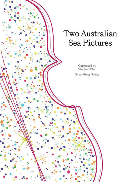 Two Australian Sea Pictures (Stephen Chin) for String Orchestra