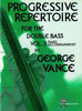 Vance, Progressive Repertoire for Double Bass Volume 3 Piano Accompaniment (Fischer)