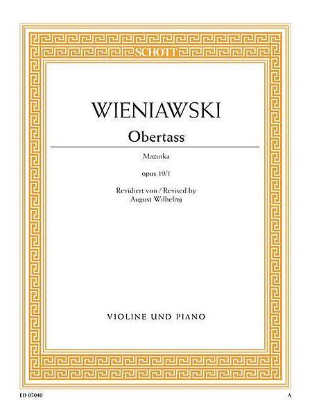 Wieniawski, Obertass Mazurka Op. 19 No. 1 for Violin and Piano (Schott)